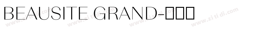 BEAUSITE GRAND字体转换